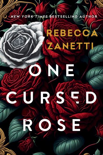 One Cursed Rose - Rebecca Zanetti