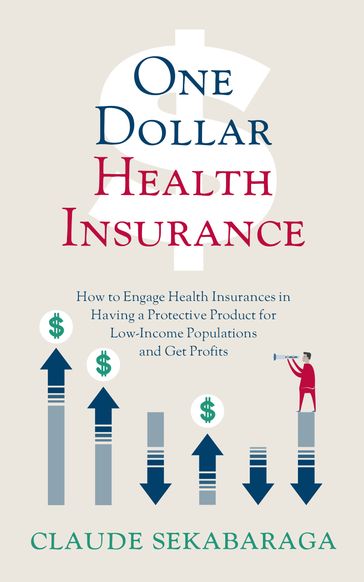 One Dollar Health Insurance - Claude Sekabaraga