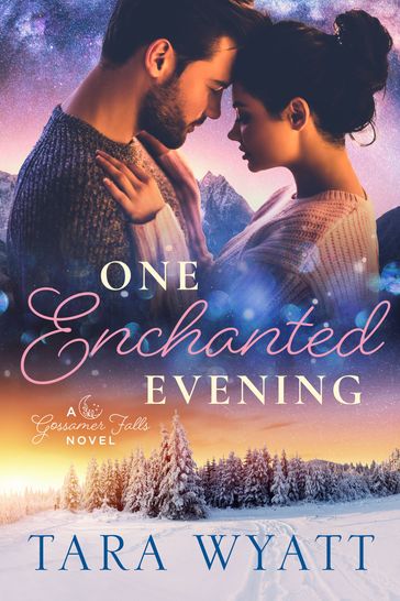 One Enchanted Evening - Tara Wyatt