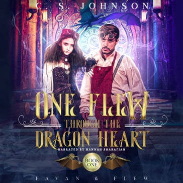 One Flew Through the Dragon Heart - C. S. Johnson