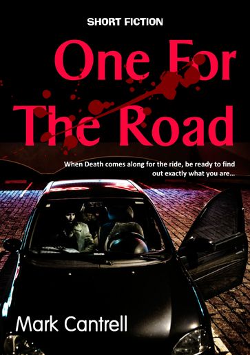 One For The Road - Mark Cantrell
