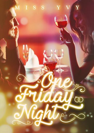 One Friday Night - Miss Yvy