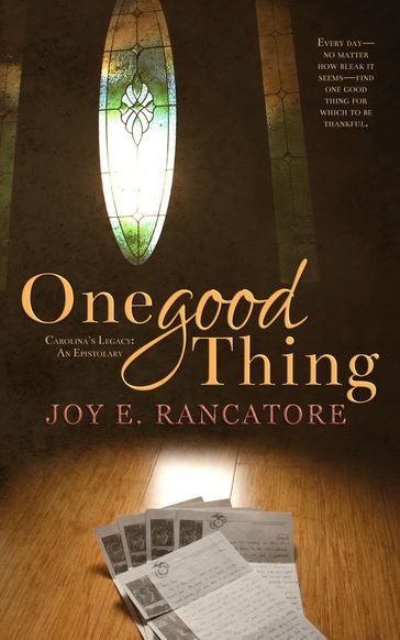 One Good Thing - Joy E. Rancatore