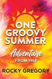One Groovy Summer
