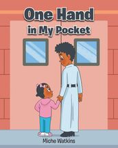 One Hand in My Pocket