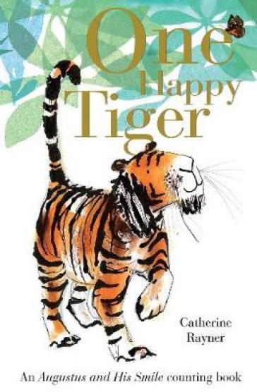 One Happy Tiger - Catherine Rayner