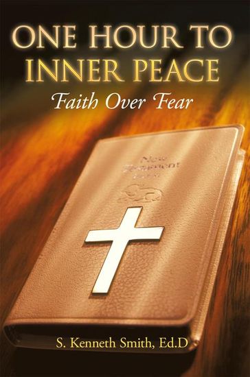 One Hour to Inner Peace - S. Kenneth Smith