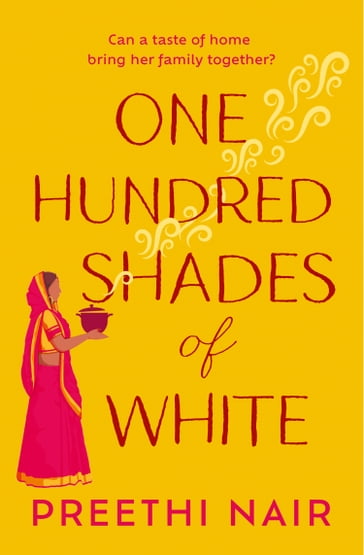 One Hundred Shades of White - Preethi Nair