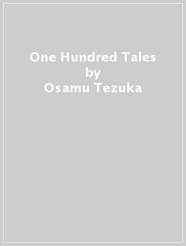 One Hundred Tales - Osamu Tezuka
