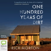 One Hundred Years of Dirt