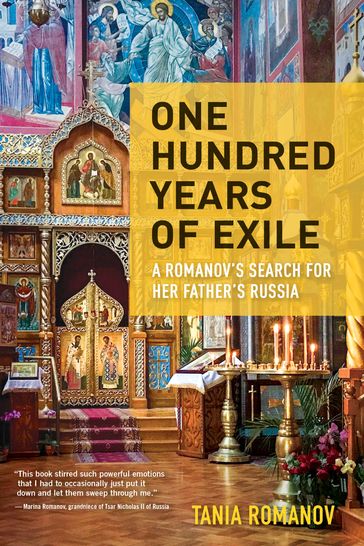 One Hundred Years of Exile - Tania Romanov