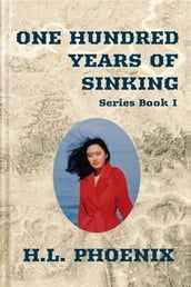 One Hundred Years of Sinking - Book I