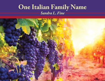 One Italian Family Name - Sandra L Fine