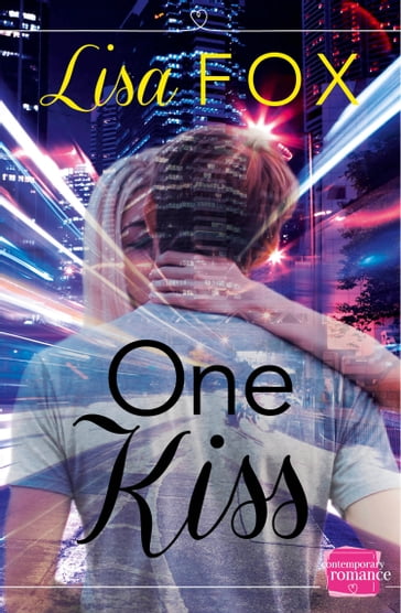 One Kiss: (A Novella) - Lisa Fox