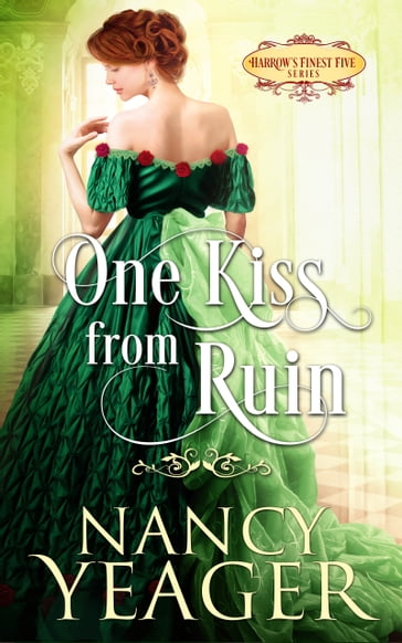 One Kiss from Ruin - Nancy Yeager