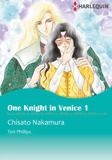 One Knight in Venice 1 (Harlequin Comics) - Tori Phillips