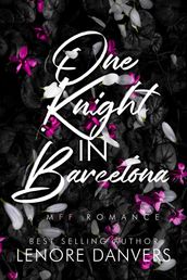 One Knight in Barcelona