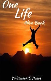 One Life: Alive Book