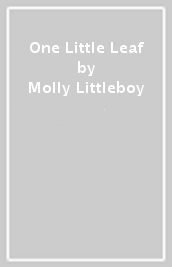 One Little Leaf