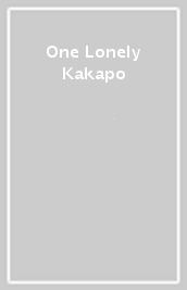 One Lonely Kakapo