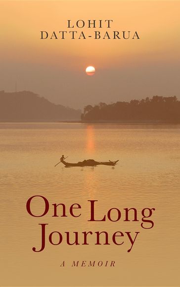 One Long Journey - Lohit Datta-Barua