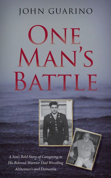 One Man's Battle - John Guarino