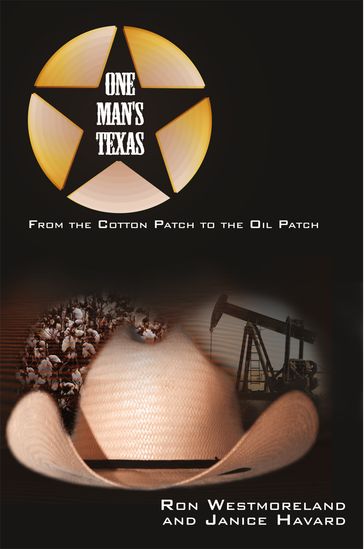 One Man's Texas - Ron Westmoreland - Janice Havard