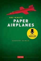 One Minute Paper Airplanes