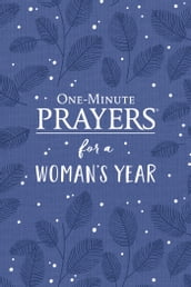 One-Minute Prayers for a Woman s Year