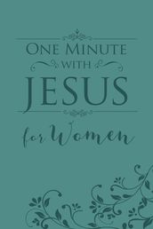 One Minute with Jesus for Women