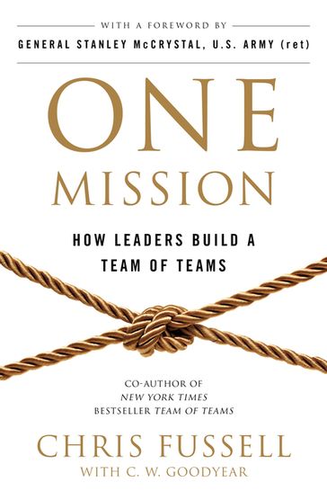 One Mission - Charles Goodyear - Chris Fussell