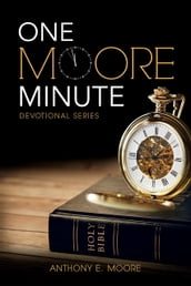 One Moore Minute