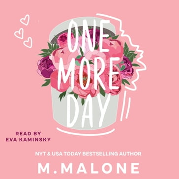 One More Day - M. Malone