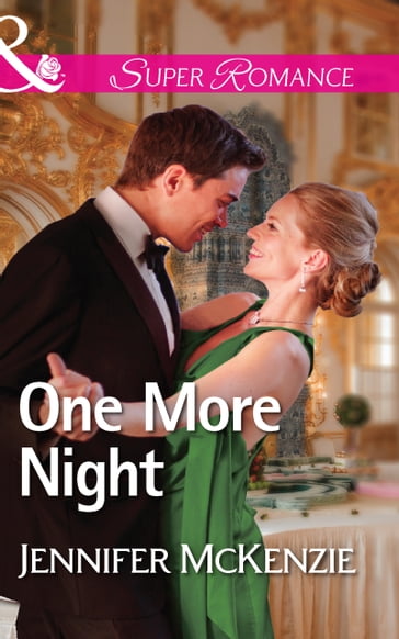 One More Night (A Family Business, Book 2) (Mills & Boon Superromance) - Jennifer McKenzie