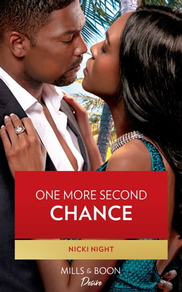 One More Second Chance (Blackwells of New York, Book 2) (Mills & Boon Desire) - Nicki Night