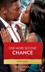 One More Second Chance (Blackwells of New York, Book 2) (Mills & Boon Desire)