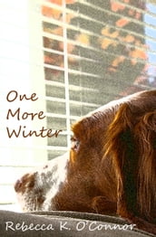 One More Winter: A Short Story
