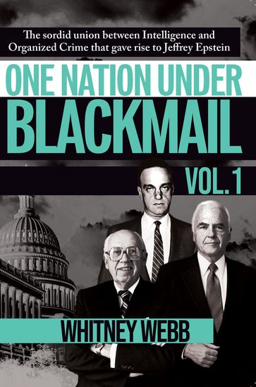 One Nation Under Blackmail - Vol. 1 - Whitney Alyse Webb