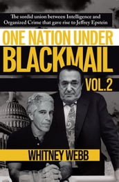 One Nation Under Blackmail  Vol. 2
