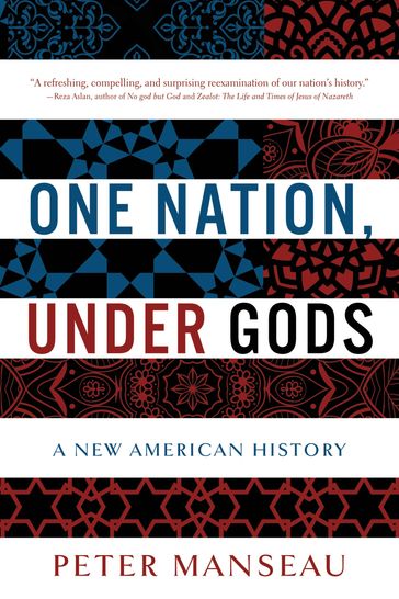 One Nation, Under Gods - Peter Manseau