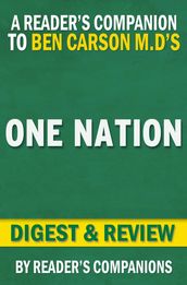 One Nation: What We Can All Do to Save America s Future By Ben Carson M.D. and Candy Carson Digest & Review