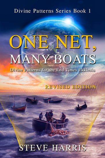 One Net, Many Boats - Revised Edition - Steve Harris