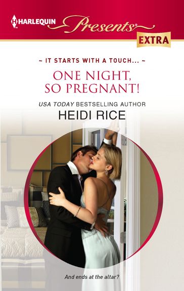 One Night, So Pregnant! - Heidi Rice