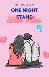 One Night Stand With Him #4
