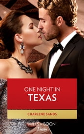 One Night In Texas (Mills & Boon Desire) (Texas Cattleman