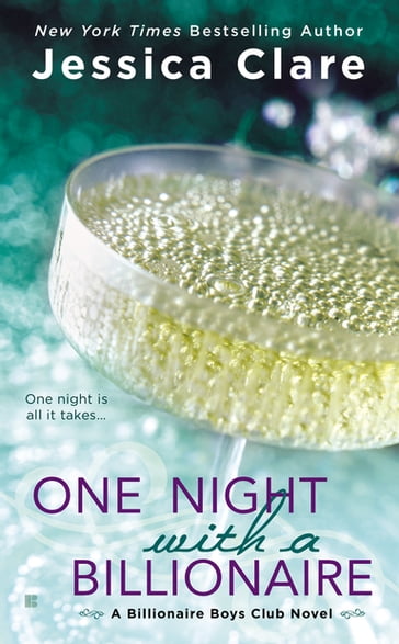 One Night With a Billionaire - Jessica Clare