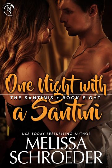 One Night With a Santini - Melissa Schroeder
