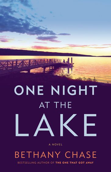 One Night at the Lake - Bethany Chase