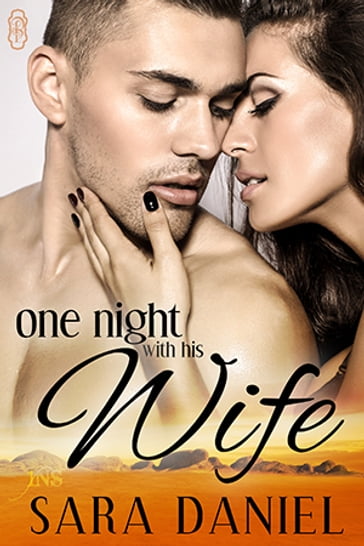 One Night with His Wife - Sara Daniel