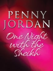 One Night with the Sheikh (Arabian Nights, Book 2)